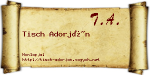 Tisch Adorján névjegykártya